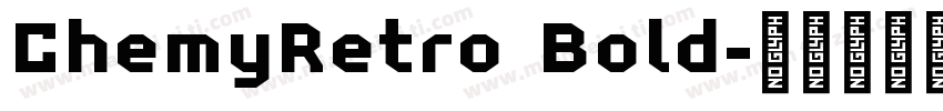 ChemyRetro Bold字体转换